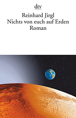 Nichts von euch auf Erden: Roman