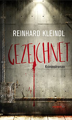 Gezeichnet: Kriminalroman (HAYMON TASCHENBUCH)