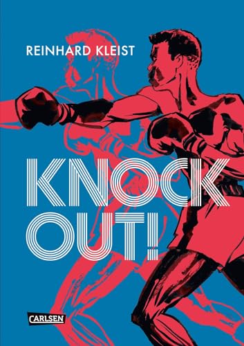 Knock Out! (Graphic Novel): Die Geschichte von E. Griffith von Carlsen Verlag GmbH