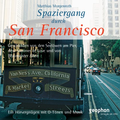 Spaziergang durch San Francisco (Spaziergänge) von FREIBERG,HENNING/GLOEDE,INGRID