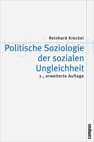 Politische Soziologie der sozialen Ungleichheit (Theorie und Gesellschaft, 25)
