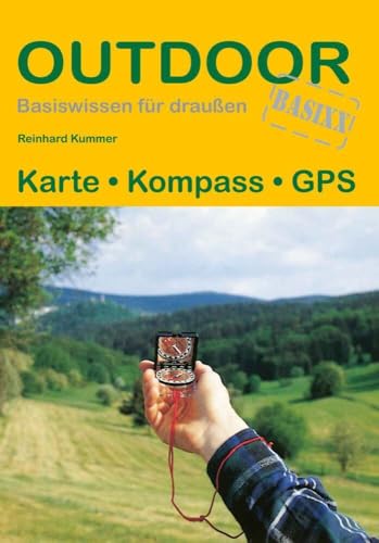 Karte Kompass GPS (Outdoor Basiswissen, Band 4) von Stein, Conrad Verlag