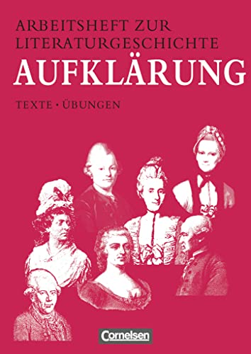 Arbeitshefte zur Literaturgeschichte, Aufklärung: Aufklärung - Heft für Lernende - Mit eingelegten Lösungshinweisen von Cornelsen Verlag GmbH