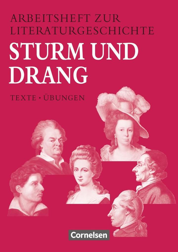 Arbeitshefte zur Literaturgeschichte. Sturm und Drang von Cornelsen Verlag GmbH
