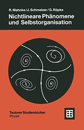 Nichtlineare Phänomene und Selbstorganisation (Teubner Studienbücher Chemie) (German Edition) von Vieweg+Teubner Verlag
