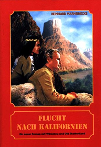 Flucht nach Kalifornien / Flucht nach Kalifornien Flucht nach Kalifornien / Flucht nach Kalifornien von Marheinecke, R