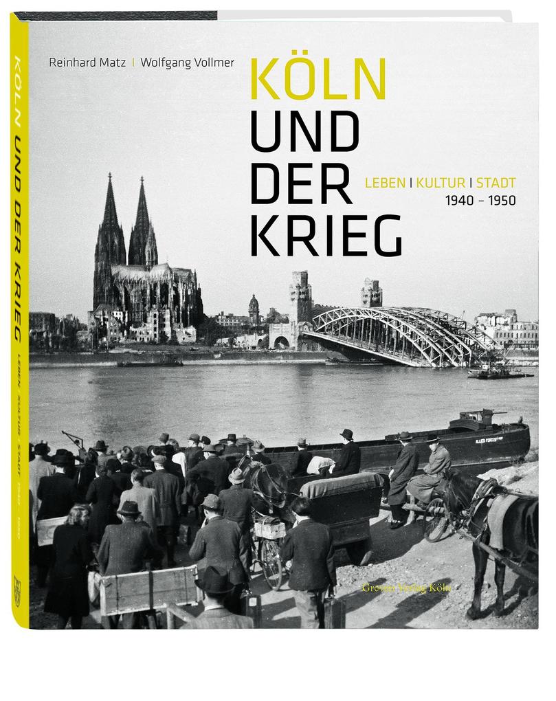 Köln und der Krieg von Greven Verlag
