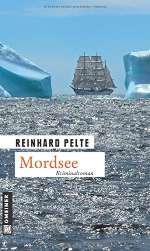 Mordsee: Der fünfte Fall für Kommissar Jung (Kriminalrat Jung) von Gmeiner-Verlag