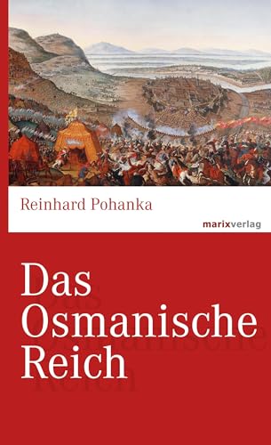 Das Osmanische Reich (marixwissen)