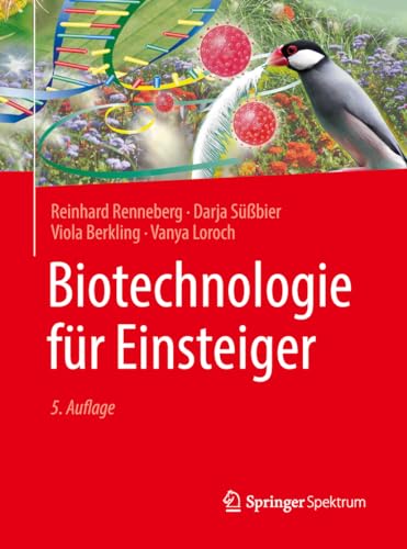 Biotechnologie für Einsteiger von Springer Spektrum