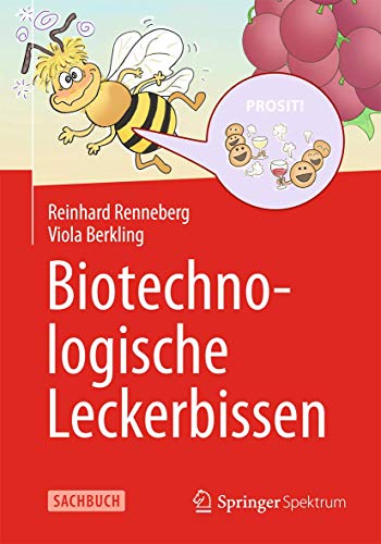 Biotechnologische Leckerbissen von Springer Spektrum