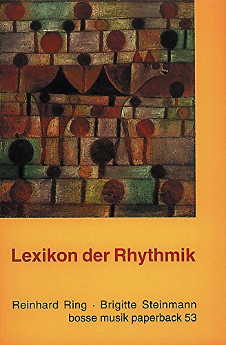 Lexikon der Rhythmik (Bosse Musikpaperback) von Gustav Bosse Verlag KG