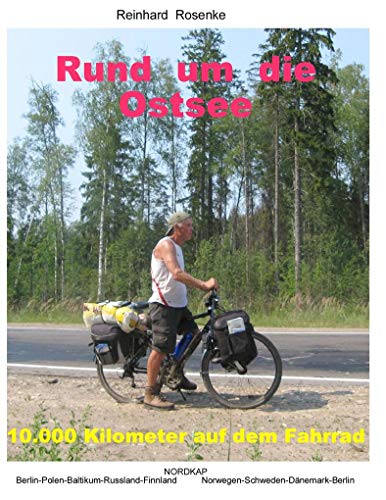 Rund um die Ostsee: 10.000 Kilometer auf dem Fahrrad