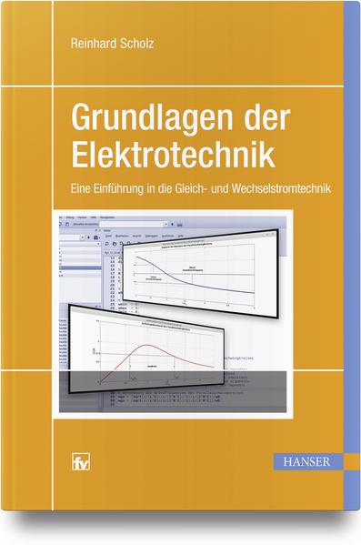 Grundlagen der Elektrotechnik von Hanser Fachbuchverlag