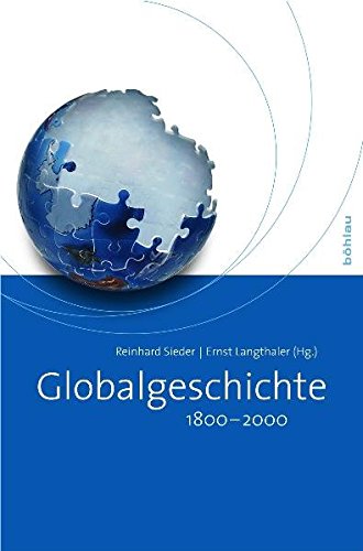 Globalgeschichte 1800-2010 von Bohlau Verlag