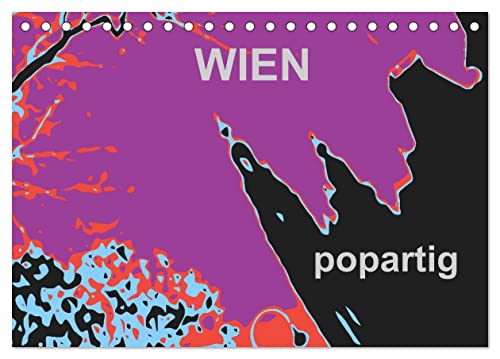 WIEN popartig (Tischkalender 2025 DIN A5 quer), CALVENDO Monatskalender von CALVENDO
