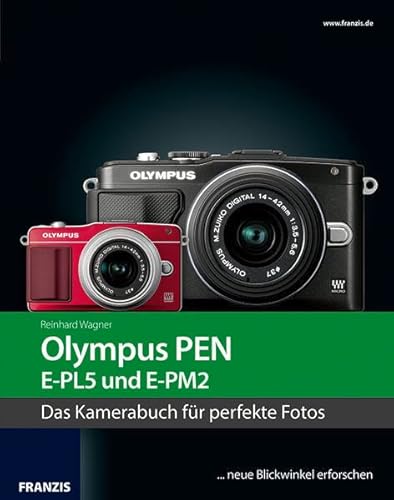 Kamerabuch Olympus PEN (E-PL5 uns E-PM2)