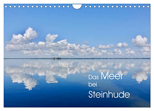 Das Meer bei Steinhude (Wandkalender 2025 DIN A4 quer), CALVENDO Monatskalender