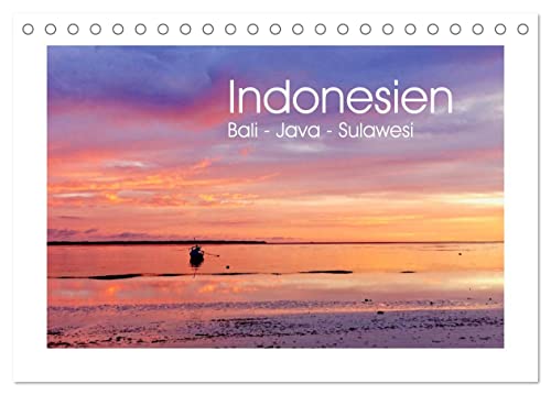 Indonesien. Bali - Java - Sulawesi (Tischkalender 2024 DIN A5 quer), CALVENDO Monatskalender von CALVENDO