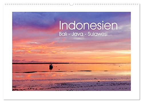 Indonesien. Bali - Java - Sulawesi (Wandkalender 2024 DIN A2 quer), CALVENDO Monatskalender