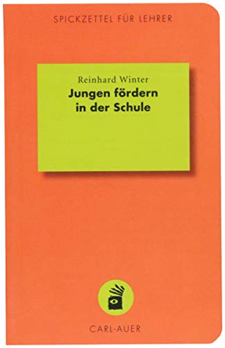 Jungen fördern in der Schule (Spickzettel für Lehrer) von Auer-System-Verlag, Carl