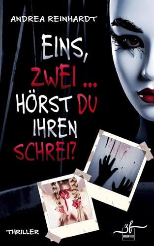 Eins, Zwei ... hörst du ihren Schrei?: Thriller (Tick, Tock ... tot., Band 4)
