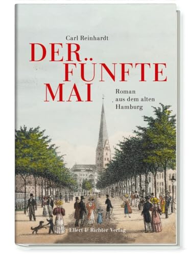 Der fünfte Mai: Roman aus dem alten Hamburg von Ellert & Richter Verlag G