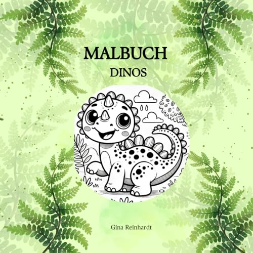 Malbuch Dinosaurier: Süße Fantasievolle Dino Ausmalbilder für Kinder von Independently published