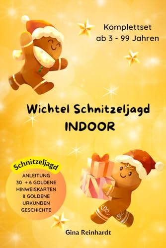 Schnitzeljagd für zu Hause Wichtel Zipfelmütz: Schnitzeljagd komplett Set für die Feiertage. Schatzsuche zu Hause von Independently published