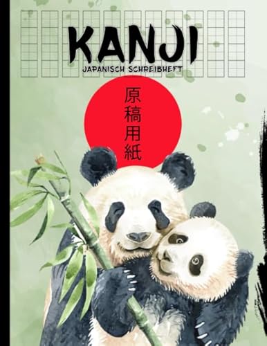 Kanji Japanisch Schreibheft: Übungsheft mit Genkouyoushi Papier zum Lernen von, Hiragana, Kanji und Kana - Praxis Übungsheft mit Quadratzeilen für ... und Feld für Furigana - 100 Seiten 原稿用紙 Kanji Japanisch Schreibheft: Übungsheft mit Genkouyoushi Papier zum Lernen von, Hiragana, Kanji und Kana - Praxis Übungsheft mit Quadratzeilen für ... und Feld für Furigana - 100 Seiten 原稿用紙 von Independently published