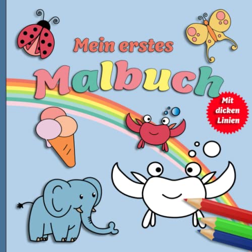 Mein erstes Malbuch mit dicken Linien: Liebevoll gestaltetes Malbuch in quadratischer Form für kleine Künstler zur Förderung der Kreativität und ... und Weihnachten - Tolle Motive zum Kritzeln