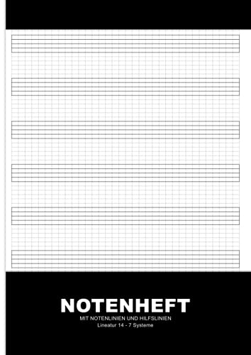 Notenheft Mit Notenlinien Und Hilfslinien: A4 Für Das Gleichmäßige Schreiben Und Lernen Von Noten - 28 Seiten - Für Musiker Und Schüler Zum Schreiben ... - Mattes Buchcover im schlichten Schwarz