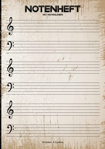 Notenheft Mit Notenlinien: DIN A4 Für Klavier Piano Und Keyboard - Ideal Zum Lernen Und Aufschreiben Von Noten Und Kompositionen Von Pianisten ... 80 Seiten Und 6 Systemen Mit Großem Abstand Notenheft Mit Notenlinien: DIN A4 Für Klavier Piano Und Keyboard - Ideal Zum Lernen Und Aufschreiben Von Noten Und Kompositionen Von Pianisten ... 80 Seiten Und 6 Systemen Mit Großem Abstand