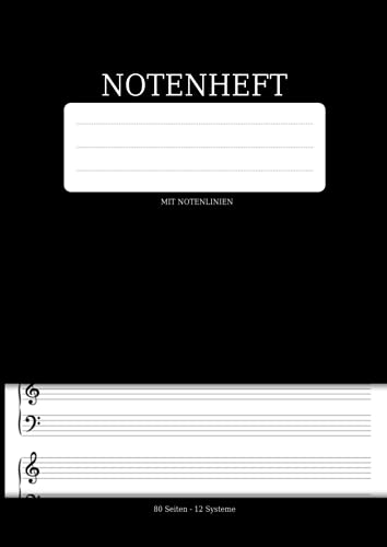 Notenheft mit Notenlinien: Din A4 Lineatur 14 Für Musiker, Schüler, Komponisten - Notenlinienheft Mit 80 Seiten (40 Blatt) Und 12 Systemen - Ideal Zum ... Keyboardern, Organisten Und Musikern von Independently published