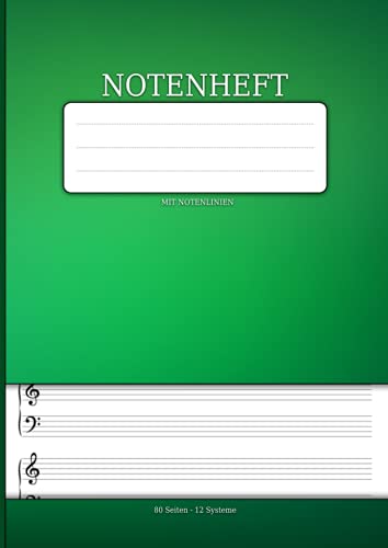 Notenheft mit Notenlinien: Musikheft Mit 80 Seiten (40 Blatt) - Ideal Zum Lernen Und Aufschreiben Von Noten Und Kompositionen Von Pianisten, ... 12 Systemen Für Musiker, Schüler, Komponisten