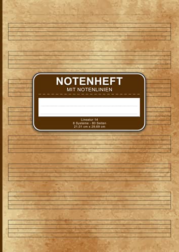 Notenheft: Mit Notenlinien Din A4 Lineatur 14 - Blanko Musikheft mit 8 Systeme ohne Hilfslinien für die Schule und privat - Notenblock 80 Seiten mit ... - Notenlinienheft Braunes Buchcover Notenheft: Mit Notenlinien Din A4 Lineatur 14 - Blanko Musikheft mit 8 Systeme ohne Hilfslinien für die Schule und privat - Notenblock 80 Seiten mit ... - Notenlinienheft Braunes Buchcover