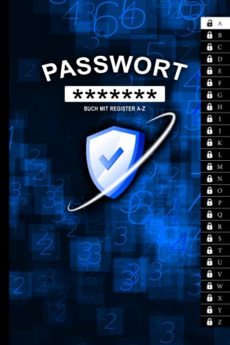 Passwort Buch mit Register A-Z: Passwortbuch A5 mit A-Z Register - Organizer und Manager zum Verwalten von über 300 Passwörtern - Zum sicheren ... für Privat & Büro - Mattes Softcover