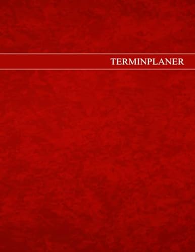 Terminplaner A4: Geschäfts-Terminbuch in A4 für Praxen, Büros und Solons - Super geeignet für Selbstständige Friseure und Ärzte - Großes Terminbuch ... des Zeitmanagements im 10 Minuten Takt