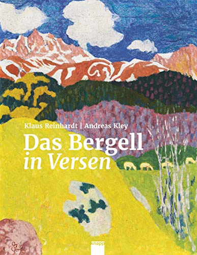 Das Bergell in Versen: Gebundene Ausgabe