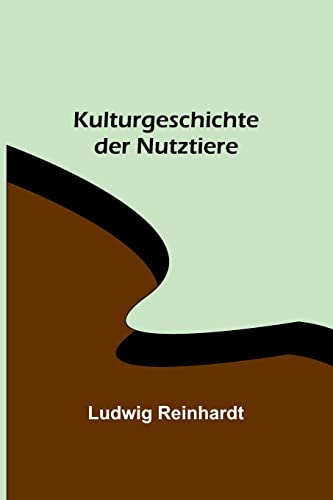 Kulturgeschichte der Nutztiere