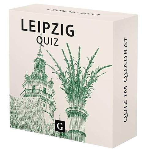 Leipzig-Quiz: 100 Fragen und Antworten (Quiz im Quadrat) von Grupello Verlag