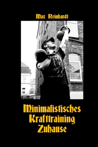 Minimalistisches Krafttraining Zuhause
