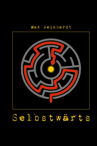 Selbstwärts: 115 kleine Schritte auf dem Weg zu dir selbst von Independently published
