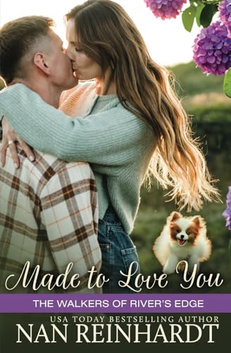 Made to Love You (The Walkers of River's Edge, Band 4) von Tule Publishing Group