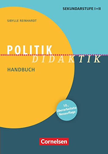 Fachdidaktik: Politik-Didaktik (10. Auflage) - Handbuch für die Sekundarstufe I und II - Buch von Cornelsen Vlg Scriptor