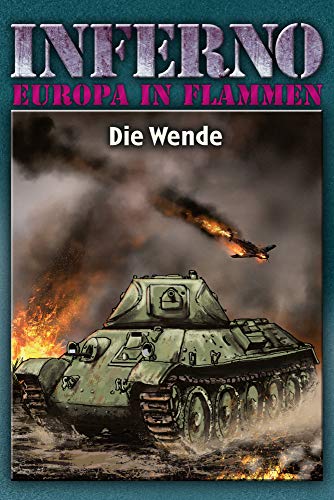 Inferno – Europa in Flammen, Band 5: Die Wende von HJB Verlag & Shop KG