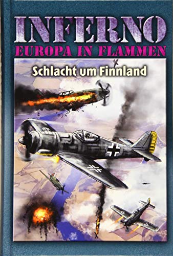 Inferno – Europa in Flammen, Band 7: Schlacht um Finnland
