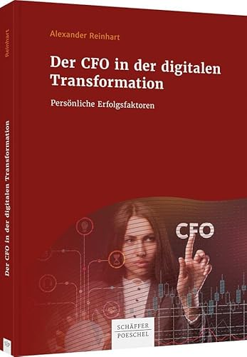 Der CFO in der digitalen Transformation: Persönliche Erfolgsfaktoren