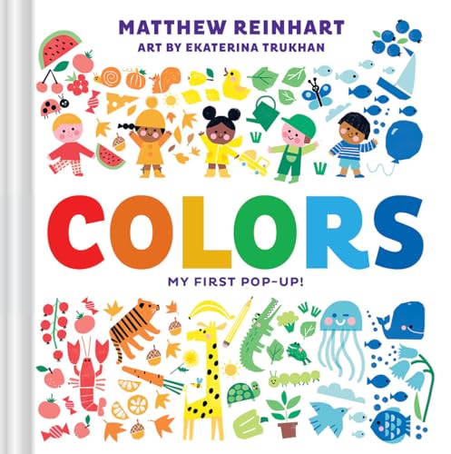 Colors: My First Pop-Up! (A Pop Magic Book) von Abrams Appleseed