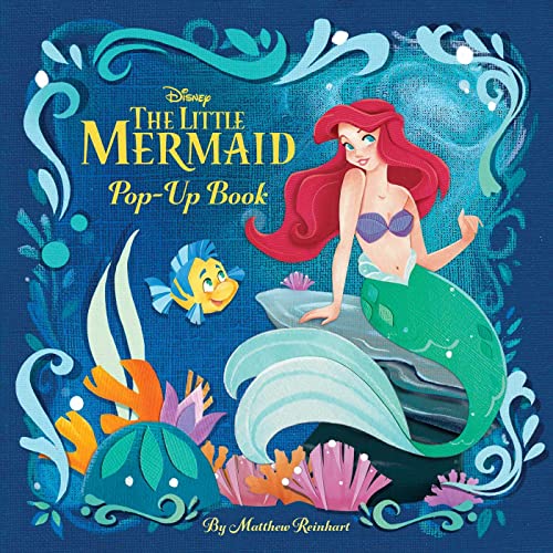 Disney: The Little Mermaid Pop-Up Book (Reinhart Pop-Up Studio) von Insight Editions